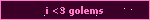 i love golems